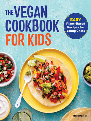 cover image of The Vegan Cookbook for Kids